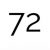 72